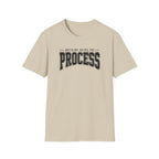 Nothing Skips The Process T-Shirt