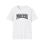 Nothing Skips The Process T-Shirt