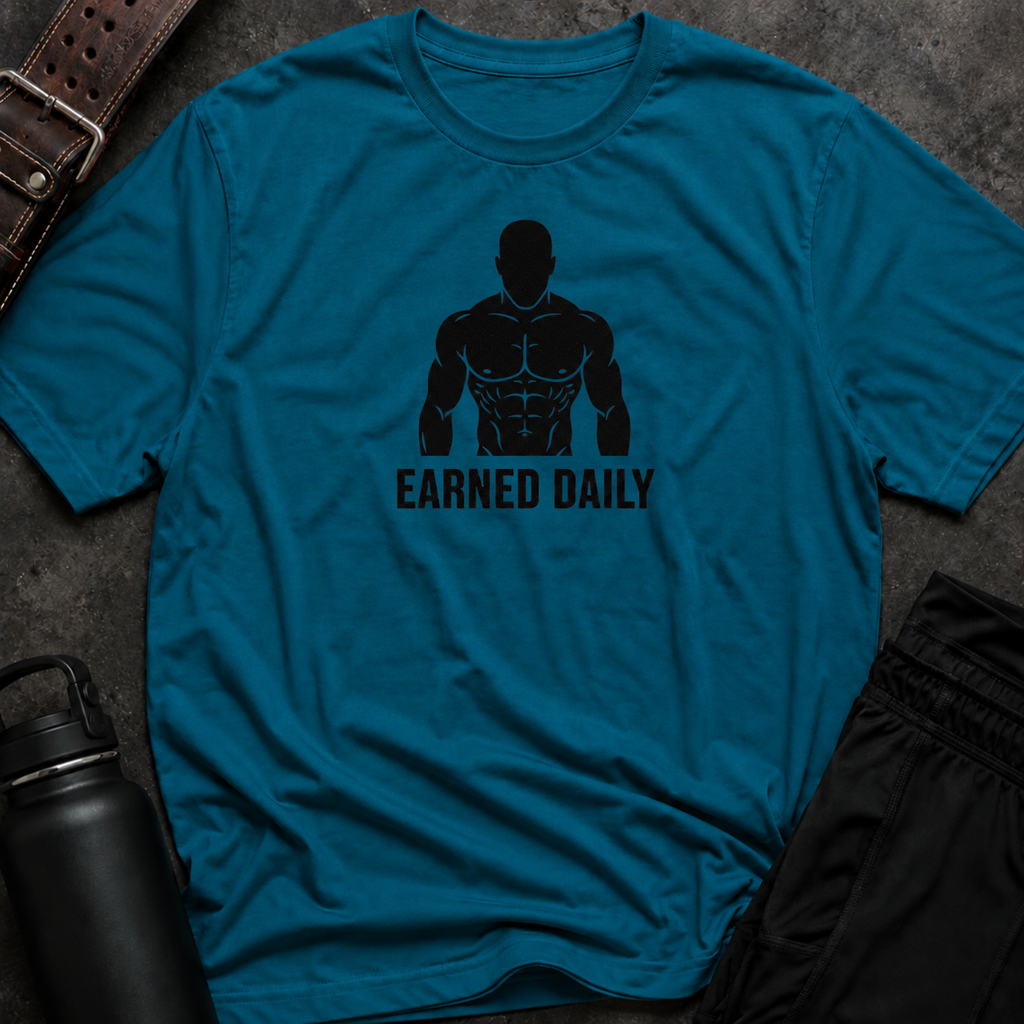 Earned Daily T-Shirt