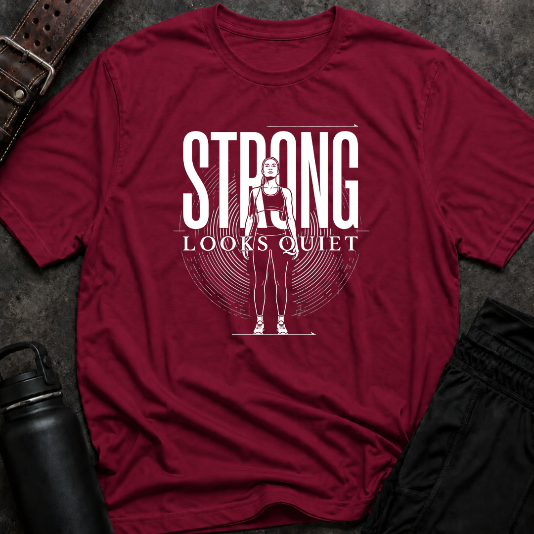 Strong Looks Quiet T-Shirt