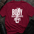 The Body Collects Receipts T-Shirt