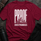Proof Over Promises T-Shirt