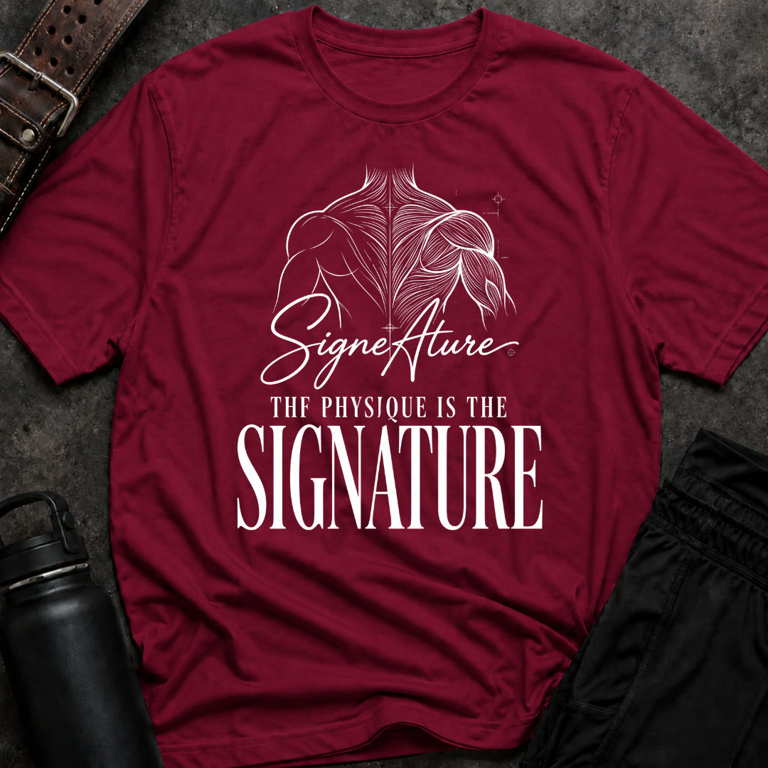 The Physique Is The Signature T-Shirt