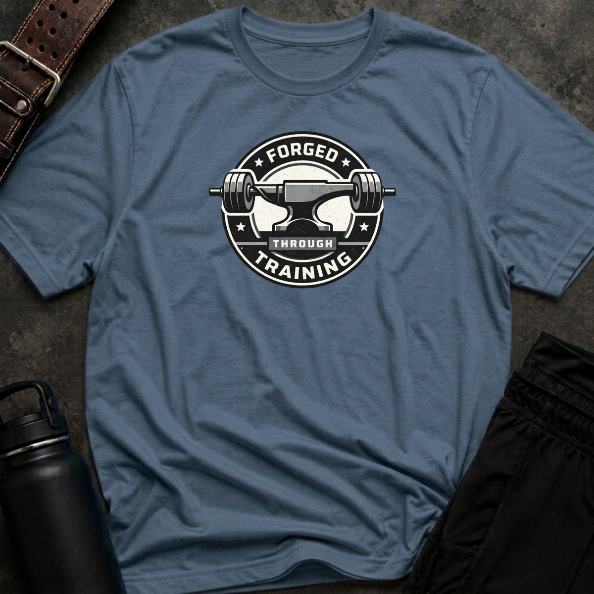 Forged Through Training T-Shirt
