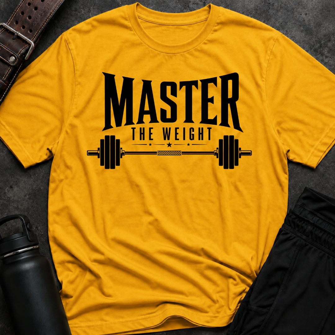 Master The Weight T-Shirt