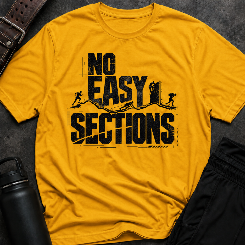 No Easy Sections T-Shirt