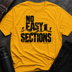 No Easy Sections T-Shirt