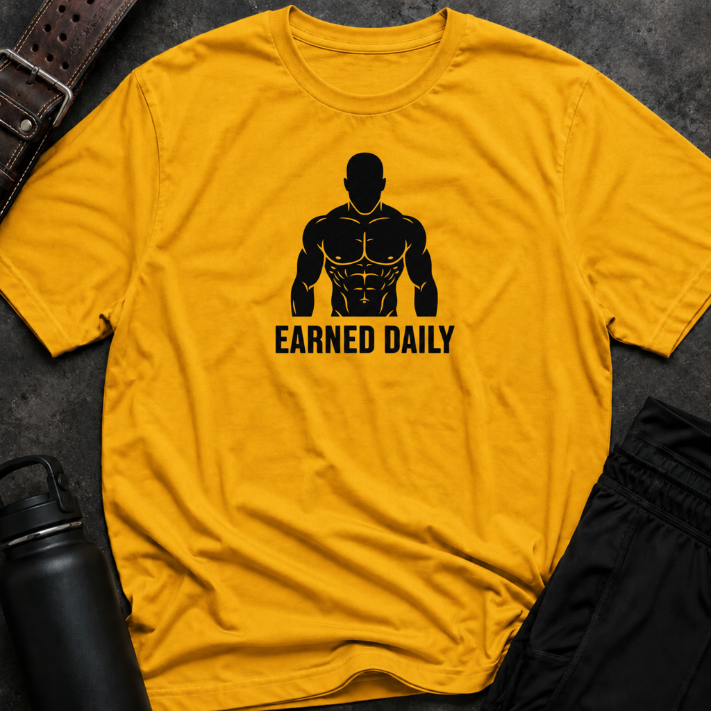 Earned Daily T-Shirt