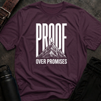 Proof Over Promises T-Shirt