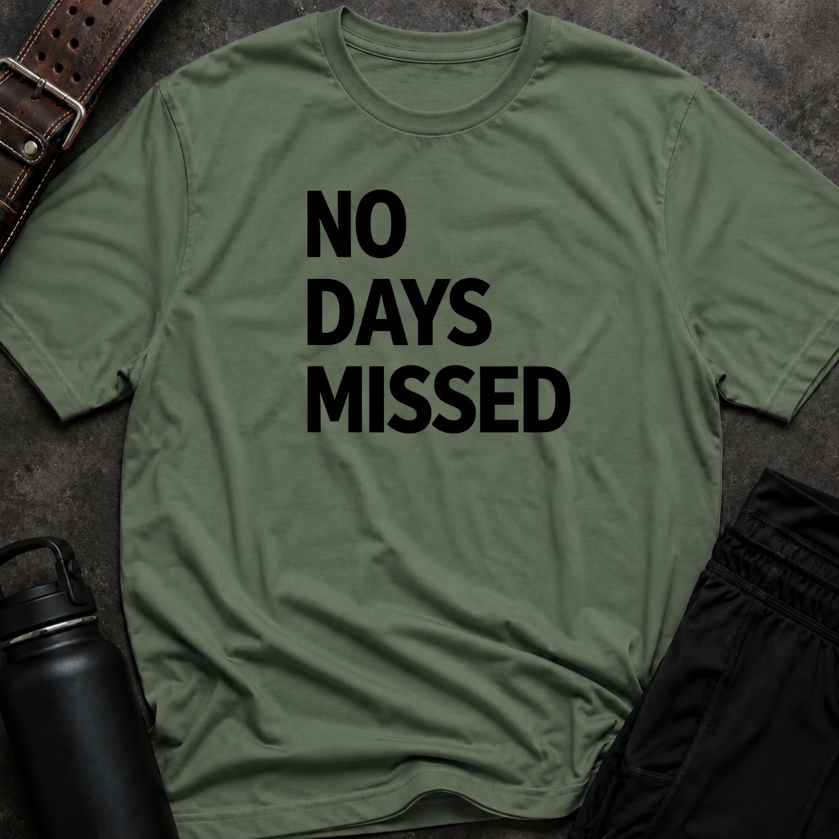 No Days Missed T-Shirt