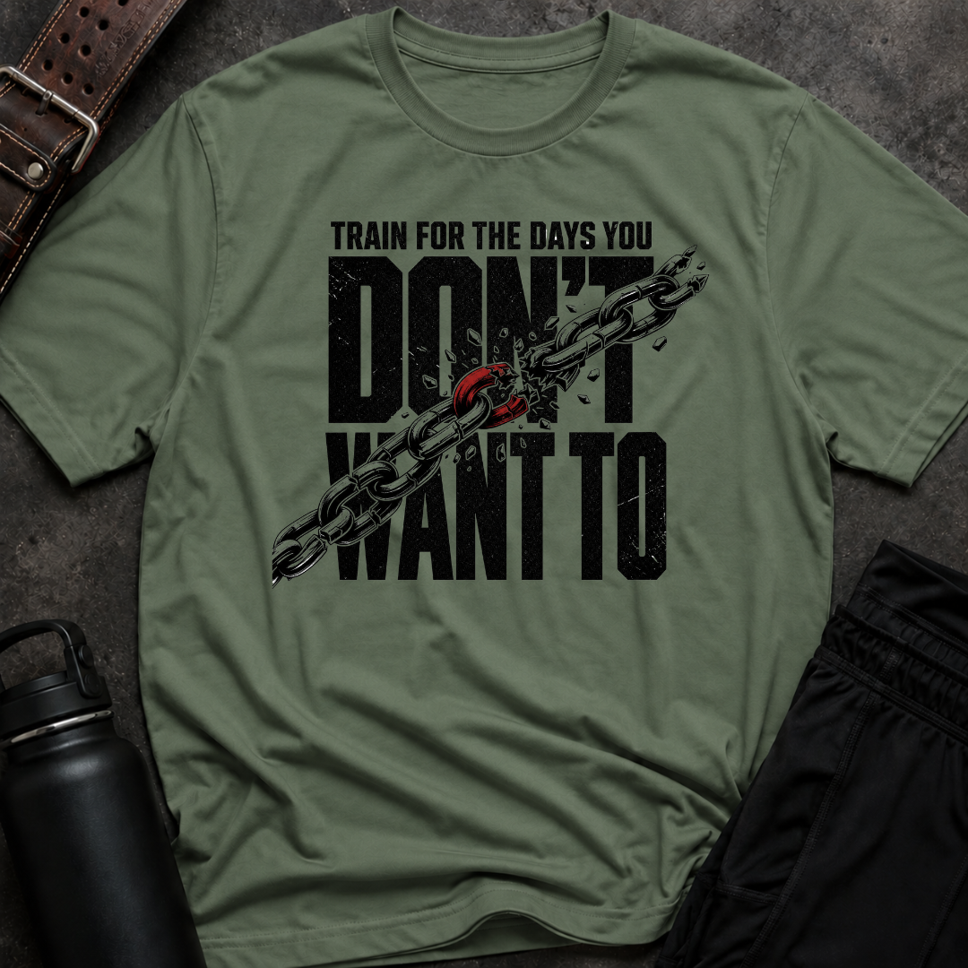 Train For The Days T-Shirt