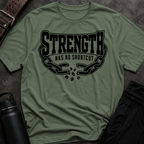 Strength Has No Shortcut T-Shirt