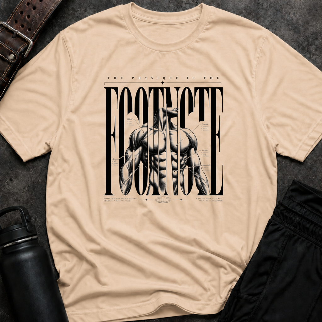 Physique Is The Footnote T-Shirt