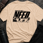 Train Like You'll Need T-Shirt