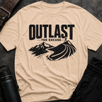 Outlast The Excuse T-Shirt