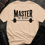 Master The Weight T-Shirt