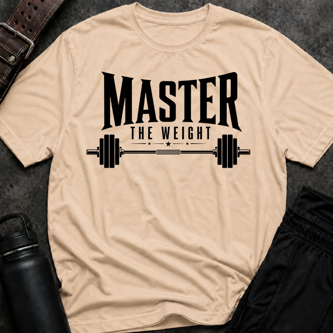 Master The Weight T-Shirt