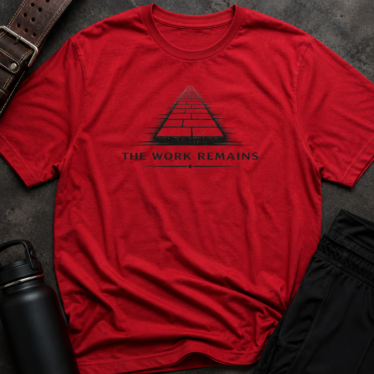 The Work Remains T-Shirt