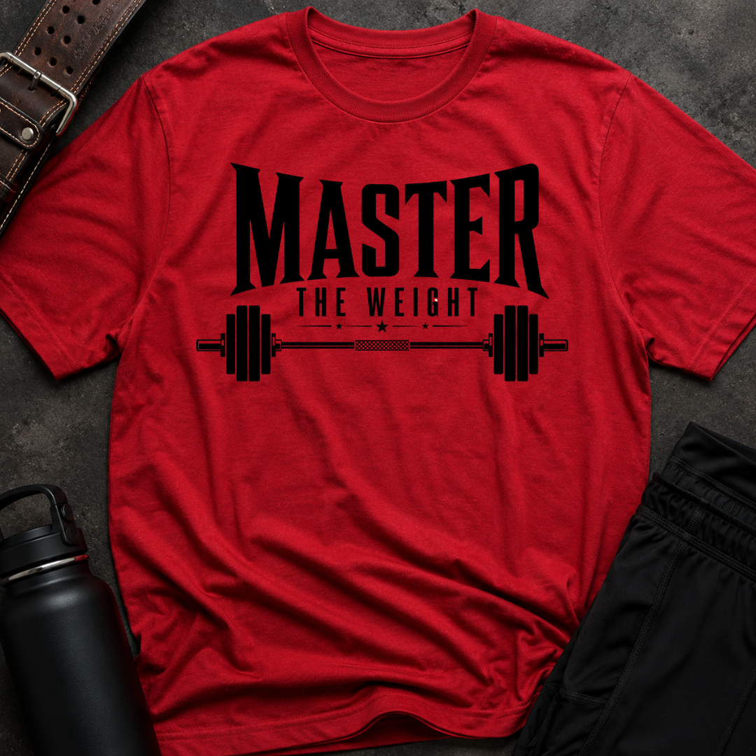 Master The Weight T-Shirt