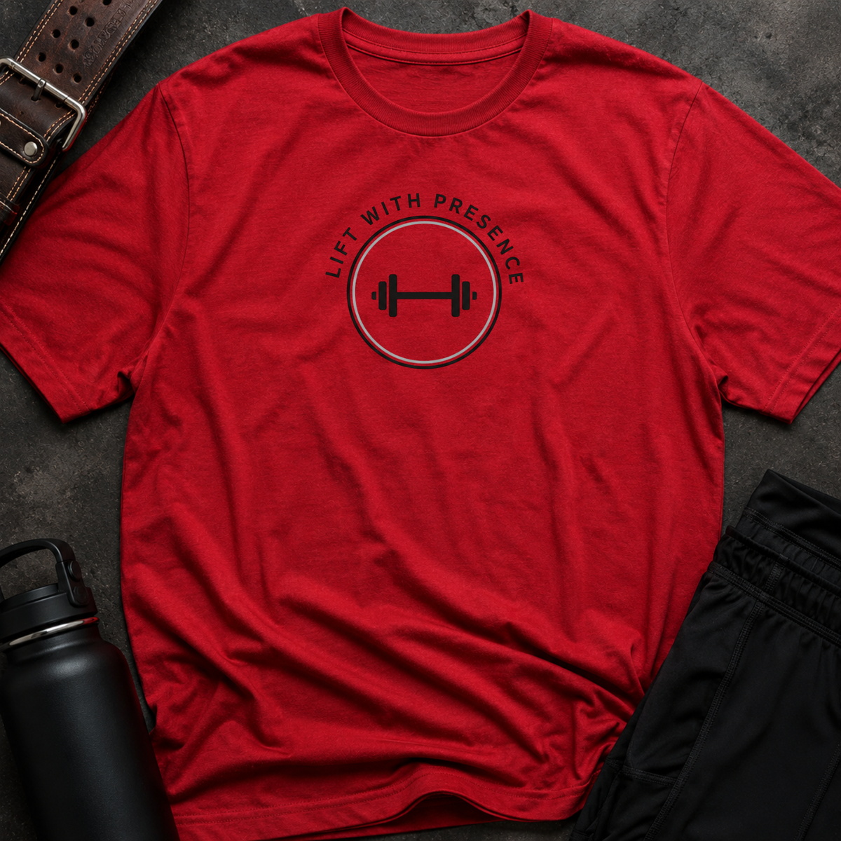 Lift With Presence T-Shirt