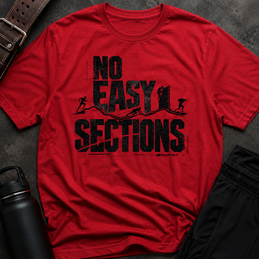 No Easy Sections T-Shirt
