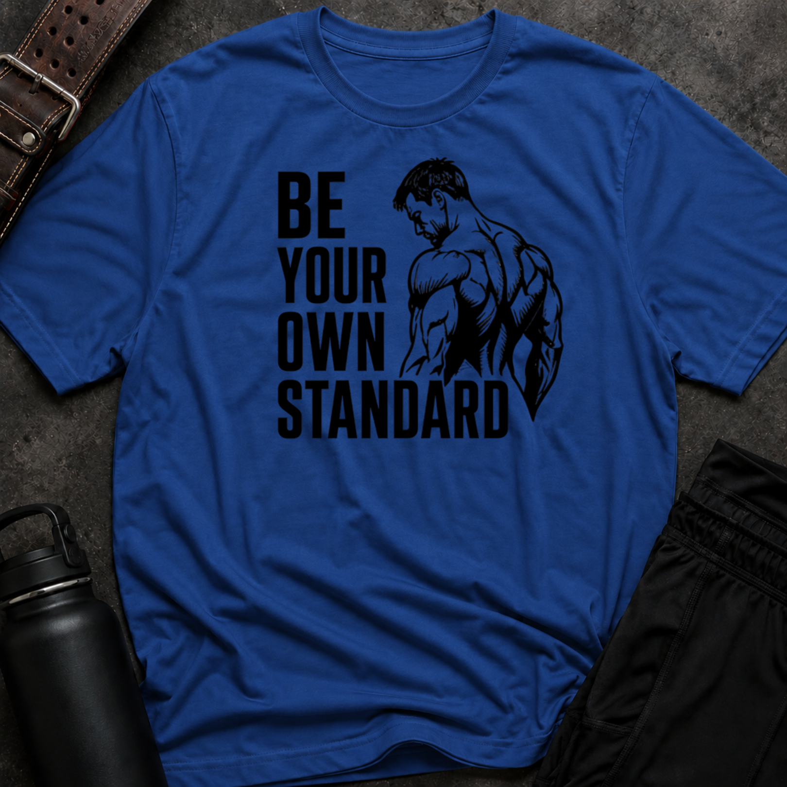 Be Your Own Standard T-Shirt