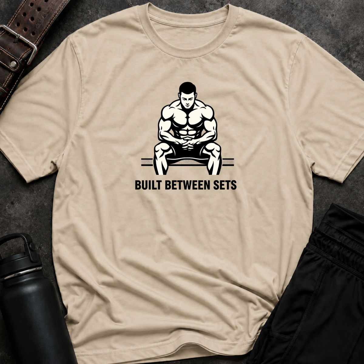 Built Between Sets T-Shirt