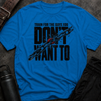Train For The Days T-Shirt