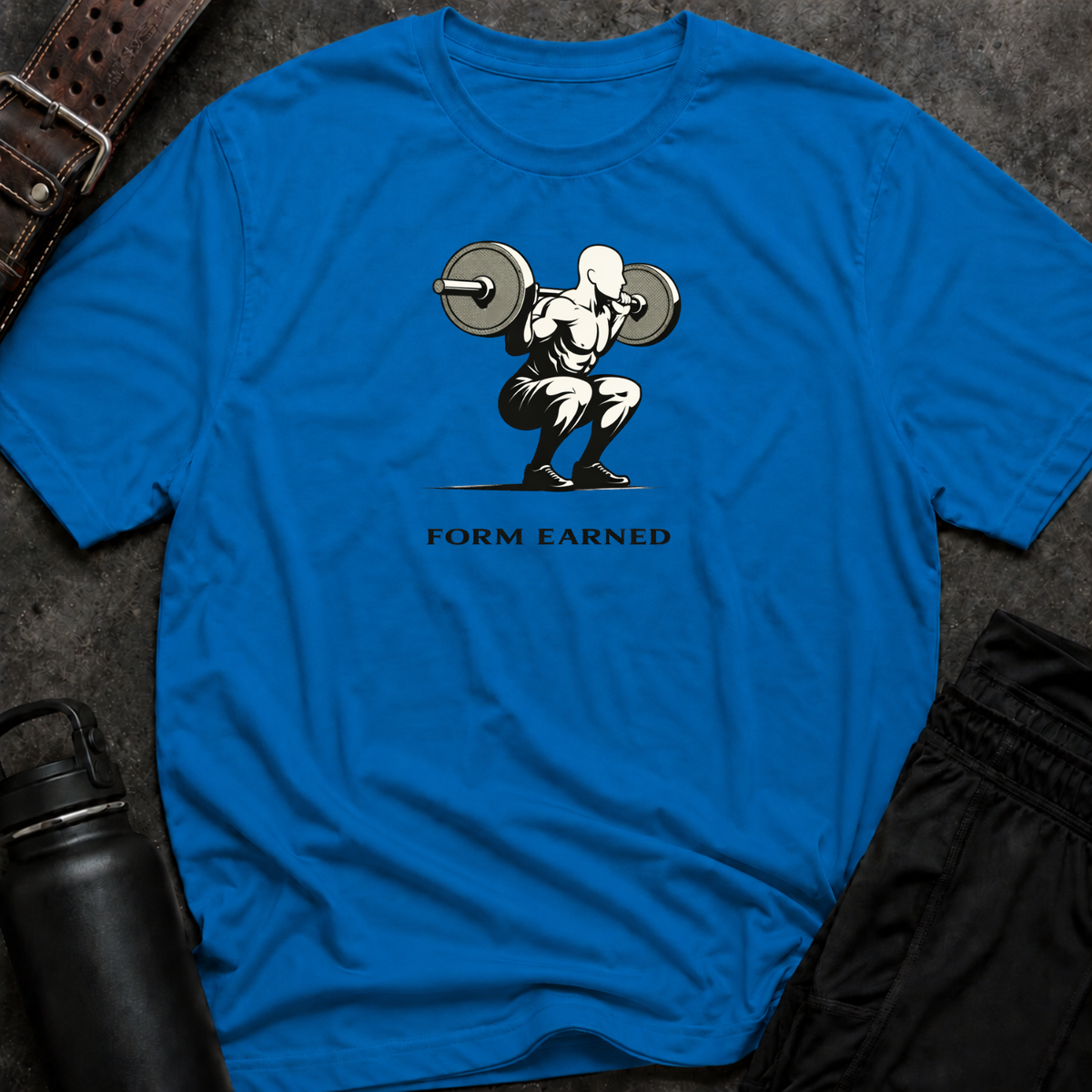 Form Earned T-Shirt