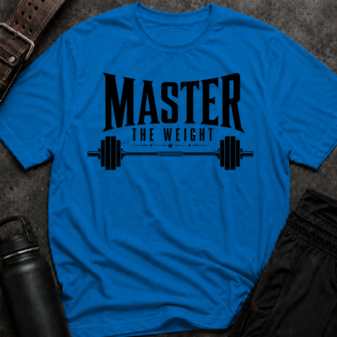 Master The Weight T-Shirt