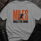 Miles Build The Mind T-Shirt
