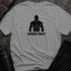Earned Daily T-Shirt