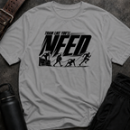 Train Like You'll Need T-Shirt