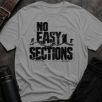 No Easy Sections T-Shirt