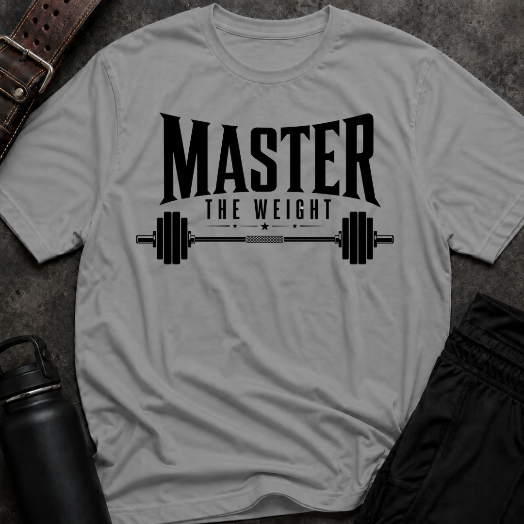 Master The Weight T-Shirt
