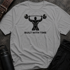 Built With Time T-Shirt