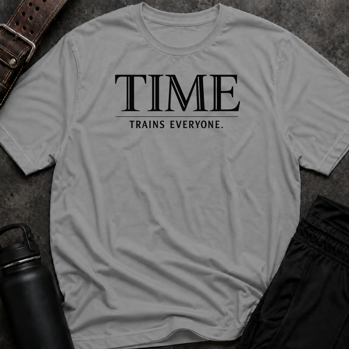 Time Trains Everyone T-Shirt