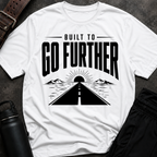 Built To Go Further T-Shirt